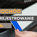 Przerejestrowanie samochodu